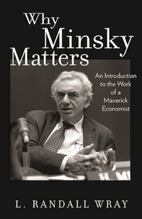 Cover image: Why Minsky Matters 9780691178400