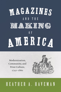 表紙画像: Magazines and the Making of America 9780691164403