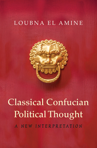 صورة الغلاف: Classical Confucian Political Thought 9780691163048