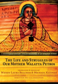Titelbild: The Life and Struggles of Our Mother Walatta Petros 9780691164212