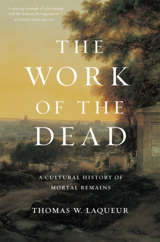 Imagen de portada: The Work of the Dead 9780691157788