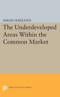 表紙画像: Underdeveloped Areas Within the Common Market 9780691622705