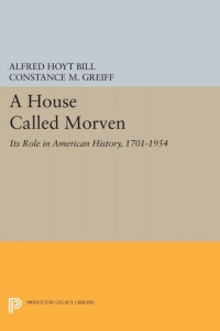 صورة الغلاف: A House Called Morven 9780691653181