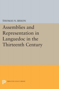 Cover image: Assemblies and Representation in Languedoc in the Thirteenth Century 9780691092010