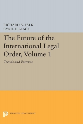 Imagen de portada: The Future of the International Legal Order, Volume 1 9780691648507