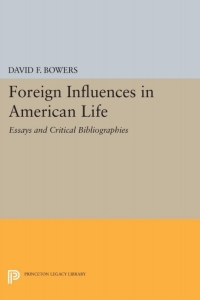 Titelbild: Foreign Influences in American Life 9780691623764