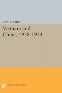 Cover image: Vietnam and China, 1938-1954 9780691648392