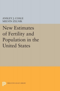 表紙画像: New Estimates of Fertility and Population in the United States 9780691093222