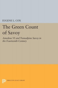 Cover image: The Green Count of Savoy 9780691623092