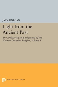صورة الغلاف: Light from the Ancient Past, Vol. 1 9780691002071