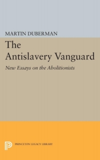 Omslagafbeelding: The Antislavery Vanguard 9780691045054