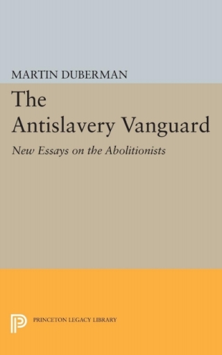 Titelbild: The Antislavery Vanguard 9780691045054