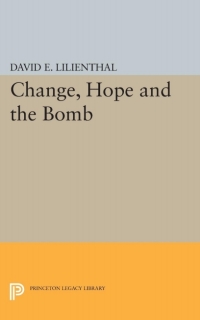 表紙画像: Change, Hope and the Bomb 9780691018508