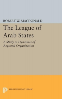 Cover image: The League of Arab States 9780691000039