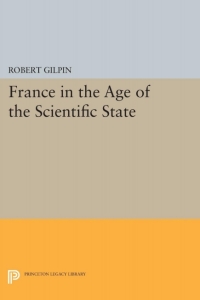 Cover image: France in the Age of the Scientific State 9780691056197