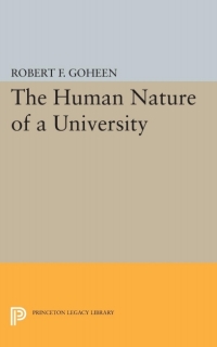 صورة الغلاف: The Human Nature of a University 9780691621531