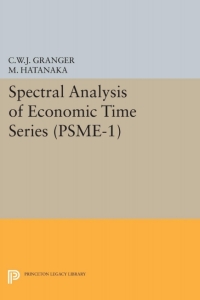 Imagen de portada: Spectral Analysis of Economic Time Series. (PSME-1) 9780691041773