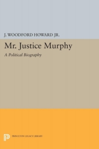 Cover image: Mr. Justice Murphy 9780691092133