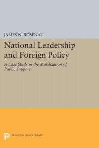 Titelbild: National Leadership and Foreign Policy 9780691625249