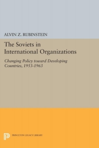 Cover image: Soviets in International Organizations 9780691651491