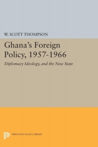 Imagen de portada: Ghana's Foreign Policy, 1957-1966 9780691030760