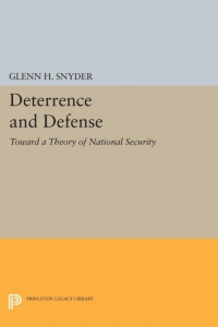 Imagen de portada: Deterrence and Defense 9780691652092