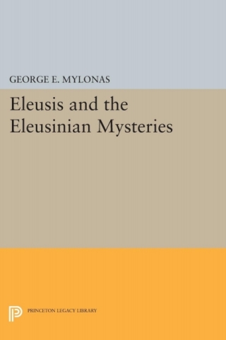 Titelbild: Eleusis and the Eleusinian Mysteries 9780691035130