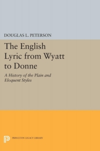 Cover image: The English Lyric from Wyatt to Donne 9780691060378