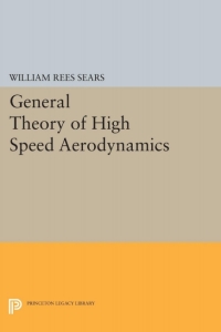 Cover image: General Theory of High Speed Aerodynamics 9780691080864