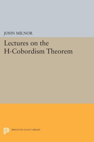 Cover image: Lectures on the h-Cobordism Theorem 9780691624556