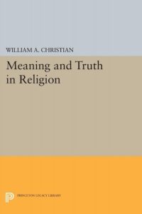 Cover image: Meaning and Truth in Religion 9780691651507