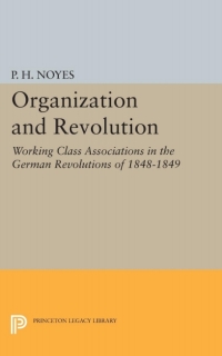 صورة الغلاف: Organization and Revolution 9780691650777