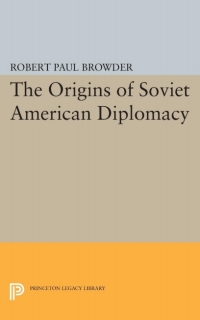 Cover image: The Origins of Soviet American Diplomacy 9780691650630