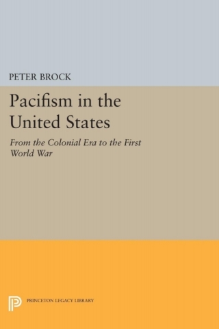 Cover image: Pacifism in the United States 9780691045818