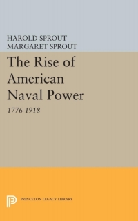 Cover image: Rise of American Naval Power 9780691650333