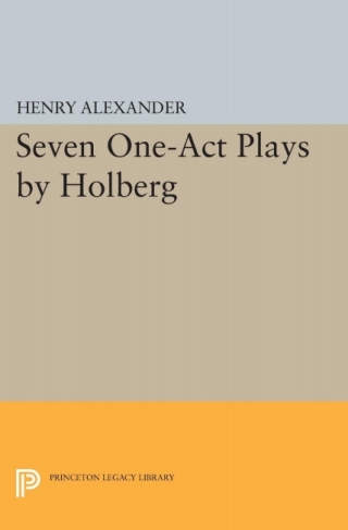 Cover image: Seven One-Act Plays by Holberg 9780691060286