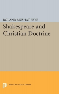 Cover image: Shakespeare and Christian Doctrine 9780691012834