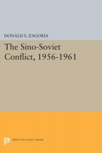 Cover image: Sino-Soviet Conflict, 1956-1961 9780691651958