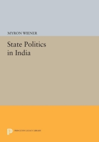 Cover image: State Politics in India 9780691622798