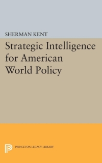 Omslagafbeelding: Strategic Intelligence for American World Policy 9780691021607