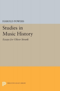 صورة الغلاف: Studies in Music History 9780691091082