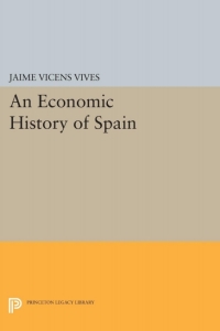 Immagine di copertina: Economic History of Spain 9780691648989