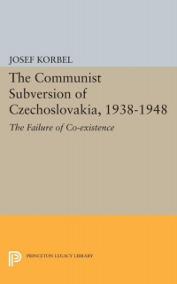 Omslagafbeelding: The Communist Subversion of Czechoslovakia, 1938-1948 9780691025025