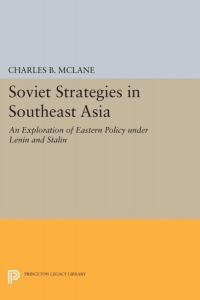 Cover image: Soviet Strategies in Southeast Asia 9780691650678