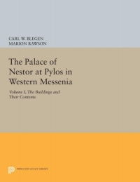 Imagen de portada: The Palace of Nestor at Pylos in Western Messenia, Vol. 1 9780691035253