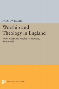 Cover image: Worship and Theology in England, Volume III 9780691625836