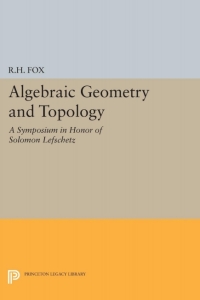 Cover image: Algebraic Geometry and Topology 9780691079073