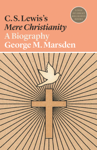 Imagen de portada: C. S. Lewis's Mere Christianity 9780691153735