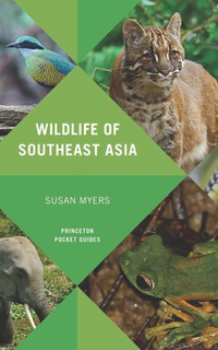 صورة الغلاف: Wildlife of Southeast Asia 9780691154855