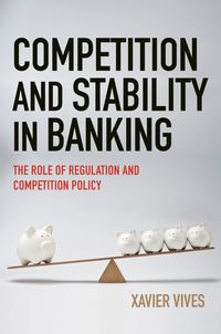 Imagen de portada: Competition and Stability in Banking 9780691210032